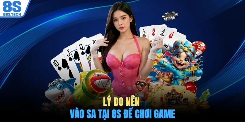 Khám Phá SA Gaming - Sảnh Casino Cực Hot Với 200+ Game 4 Lý do nên vào SA tại 8S để chơi game
