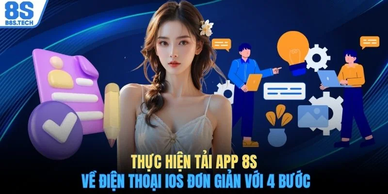 Thực hiện tải app 8S về điện thoại iOS đơn giản với 4 bước