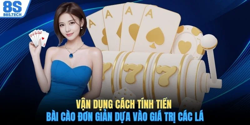 Cách Tính Tiền Bài Cào Đơn Giản Giúp Tránh Mất Tiền Oan 3 Vận dụng cách tính tiền bài Cào đơn giản dựa vào giá trị các lá